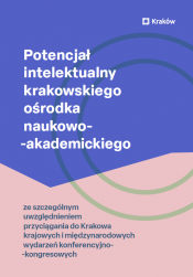 Raport z badania potencjału intelektualnego Miasta Krakowa (wersja skrócona)